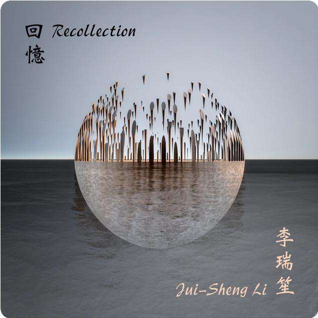 Jui-Sheng Li - Recollection