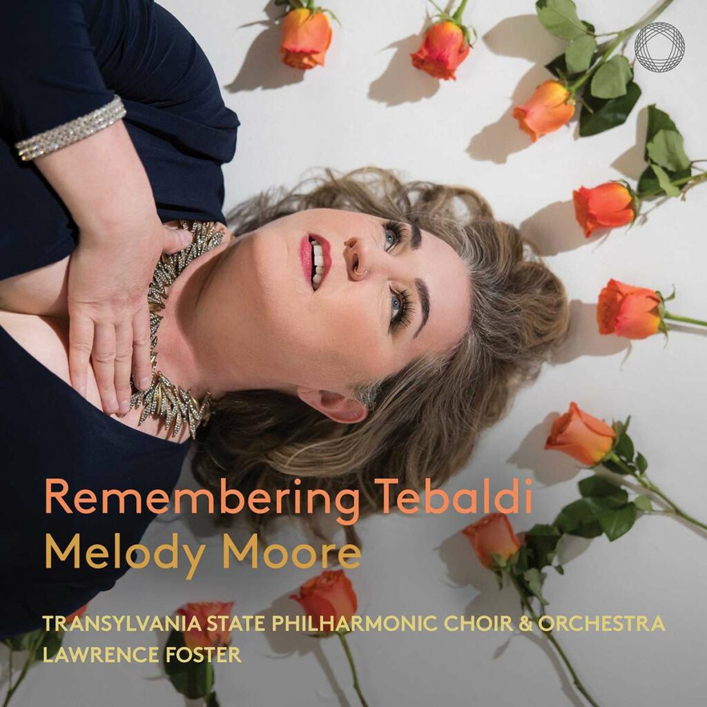 Melody Moore - Remembering Tebaldi (In Memory of Renata Tebaldi 1922-2004)