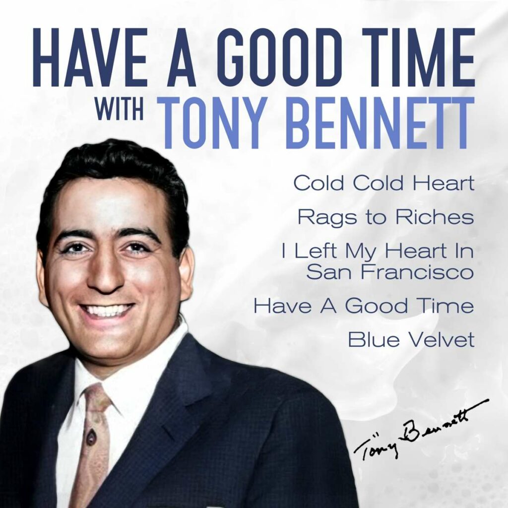 Have A Good Time With Tony Bennett