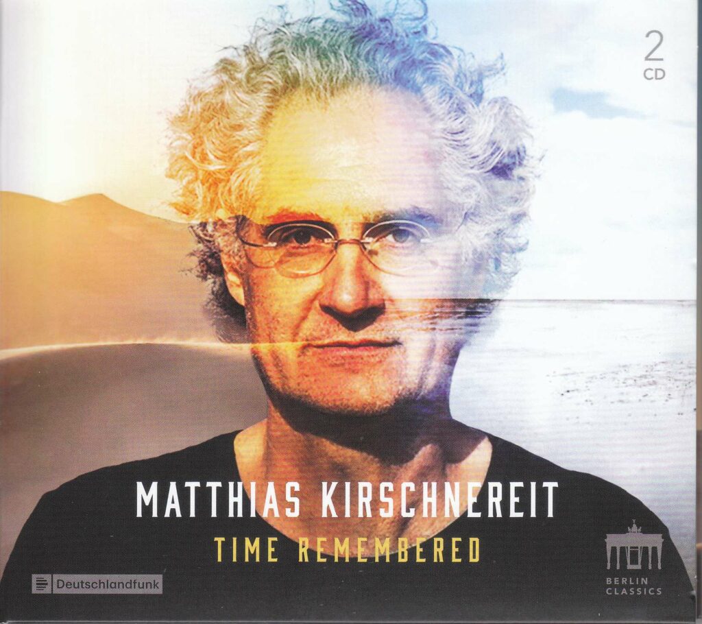Matthias Kirschnereit - Time Remembered