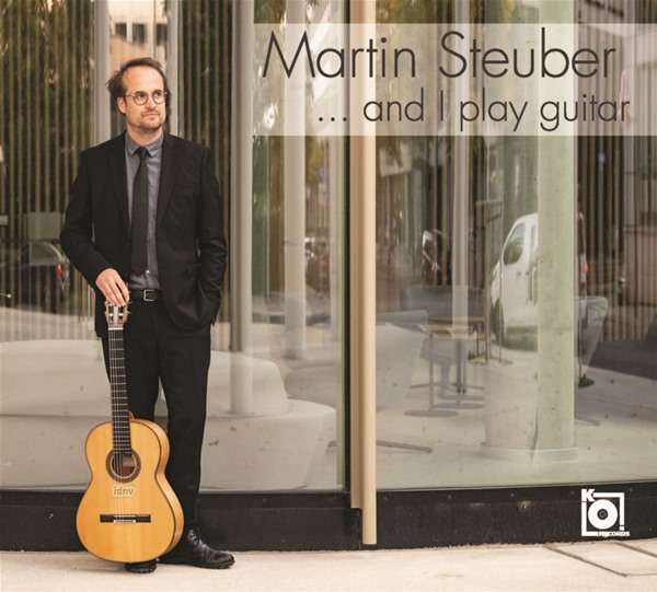 Martin Steuber - ... and I play guitar