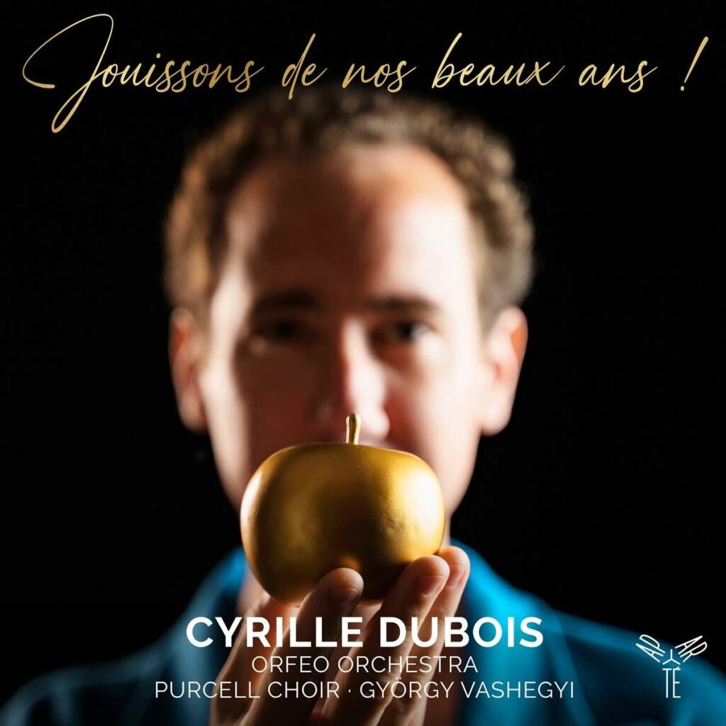 Cyrille Dubois - Jouissons de nos beaux ans!