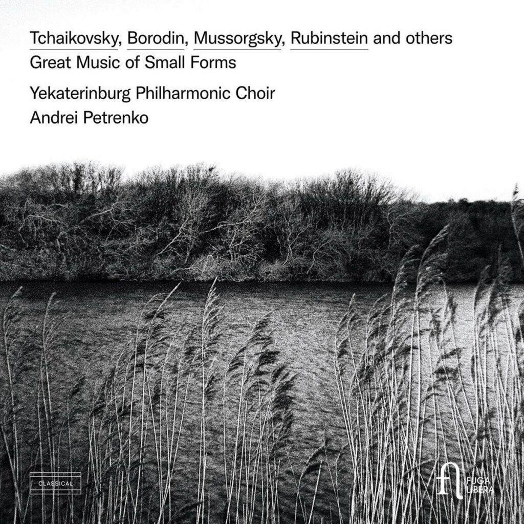 Yekateringurg Philharmonic Choir - Great Music of small Forms