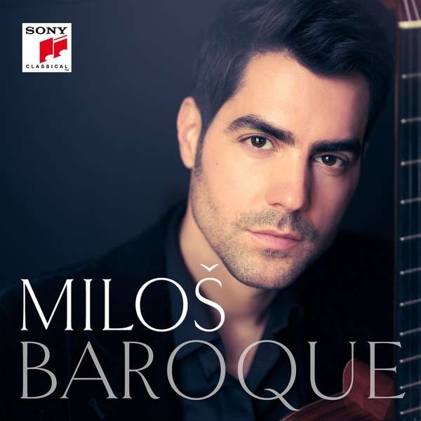 Milos Karadaglic - Baroque