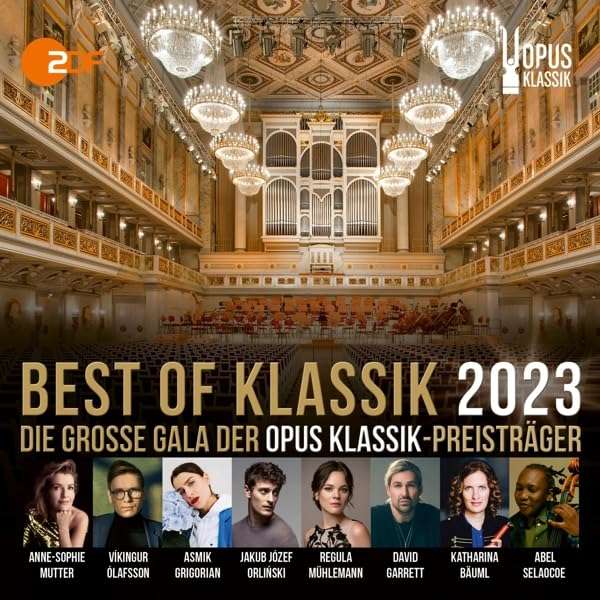 Best of Klassik 2023 - Die große Gala der Opus Klassik-Preisträger