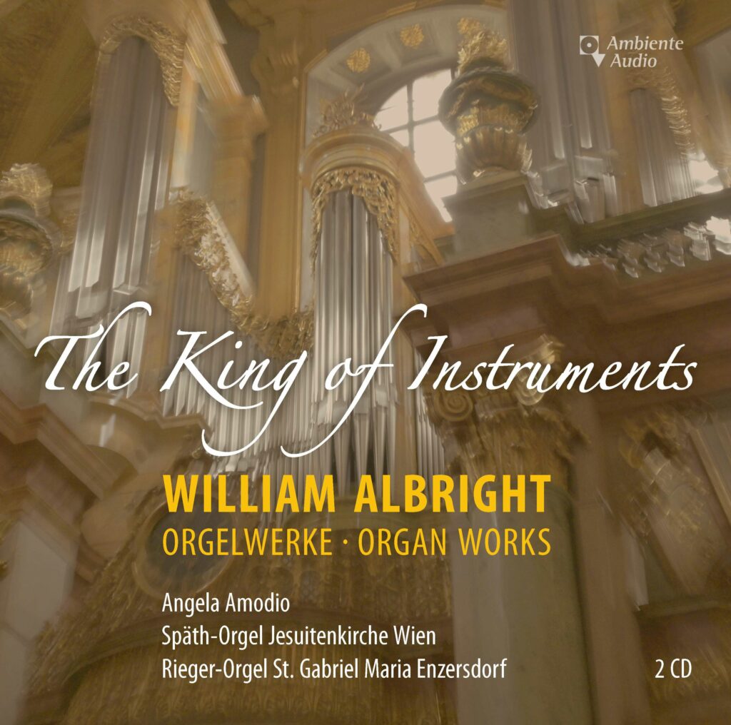 Orgelwerke "The King of Instruments"