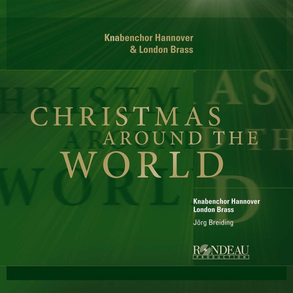 Knabenchor Hannover & London Brass - Christmas around the World