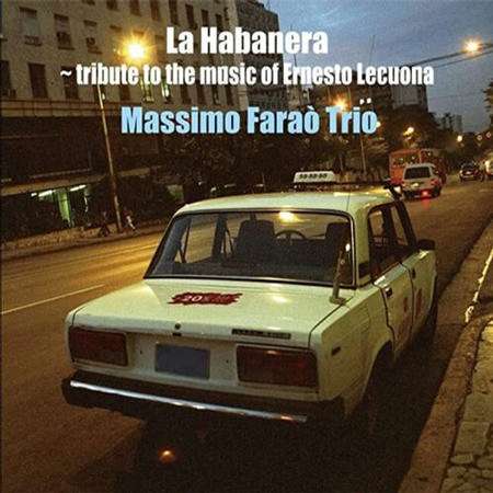 La Habanera - Tribute To The Music Of Ernesto Lecuona (180g)