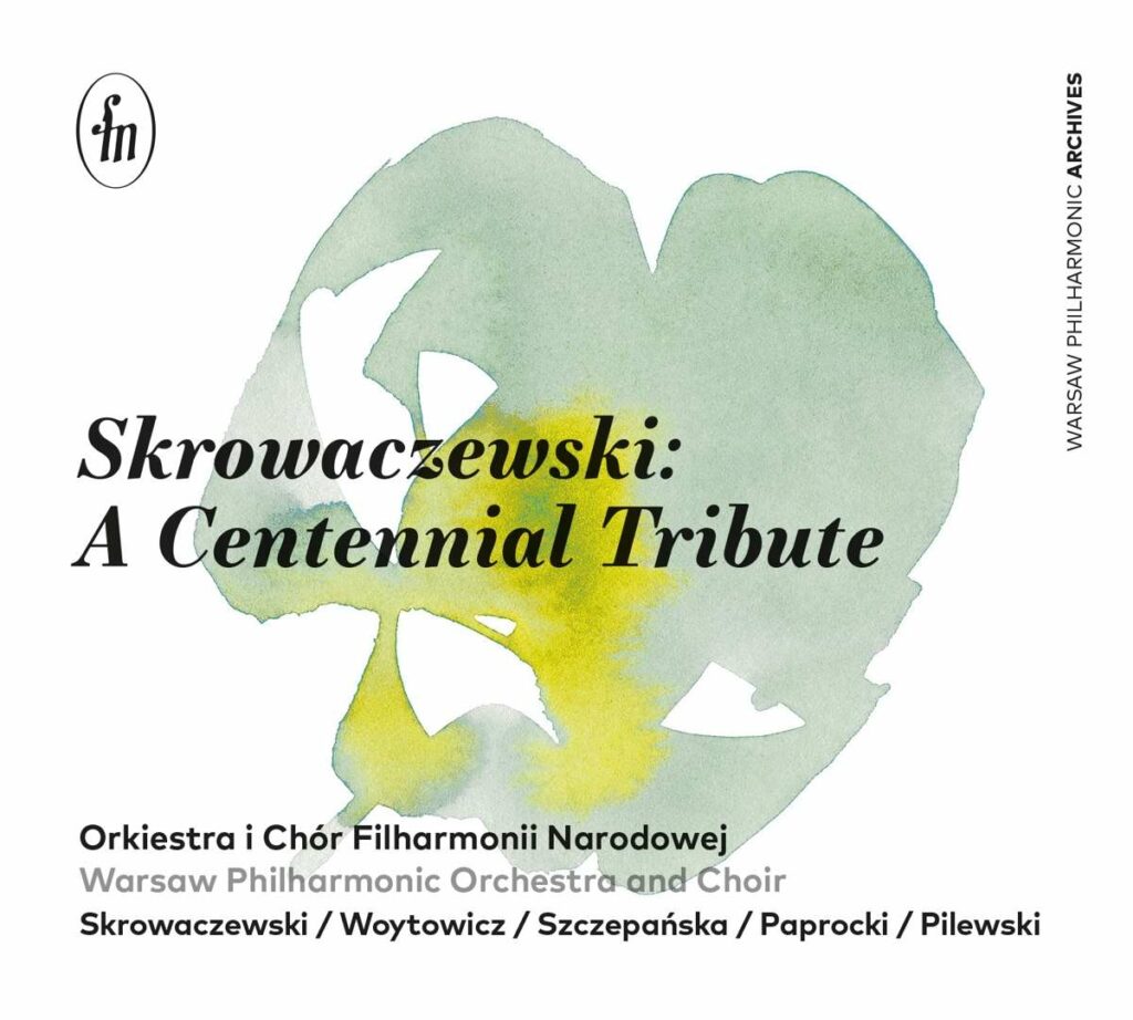 Stanislaw Skrowaczewski - A Centennial Tribute