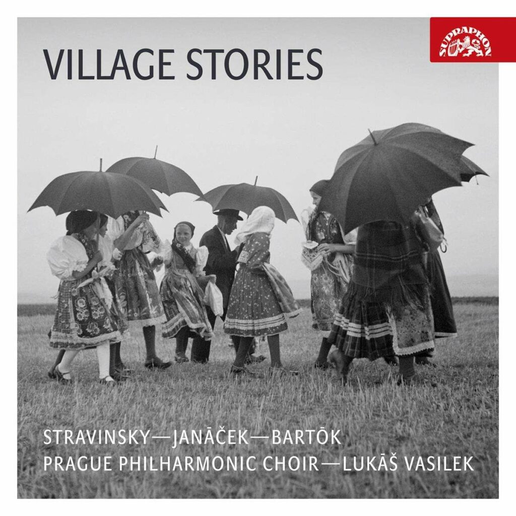 Prague Philharmonic Choir - Village Stories
