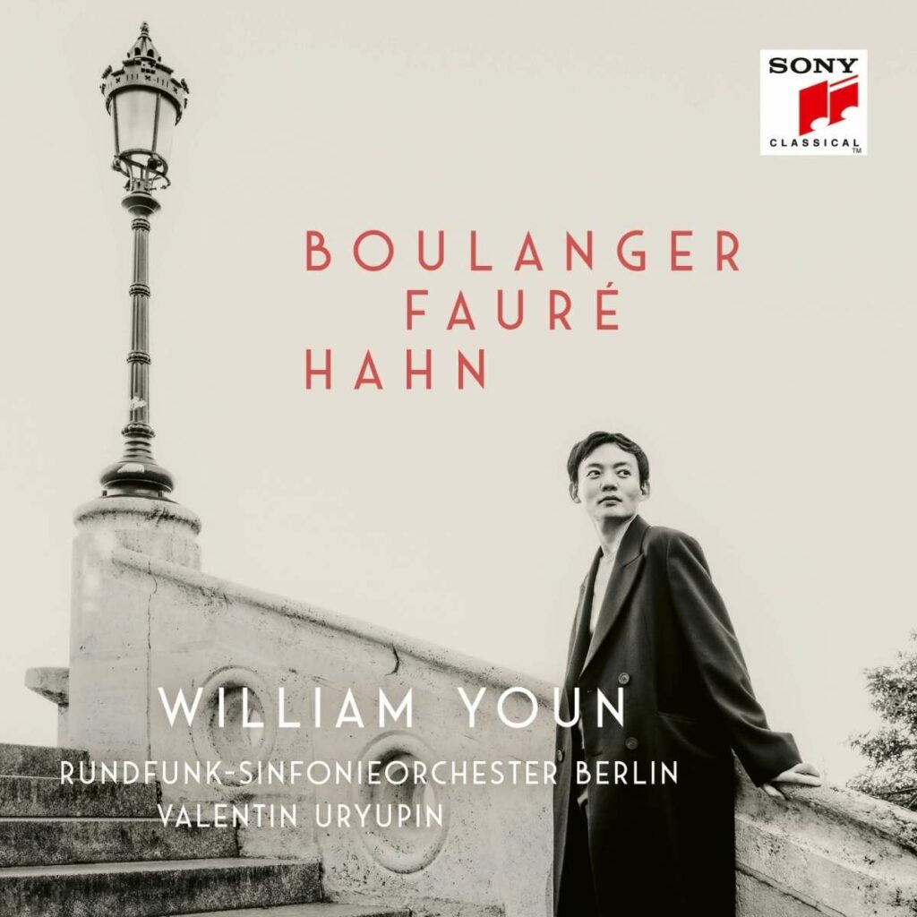 William Youn - Boulanger / Faure / Hahn