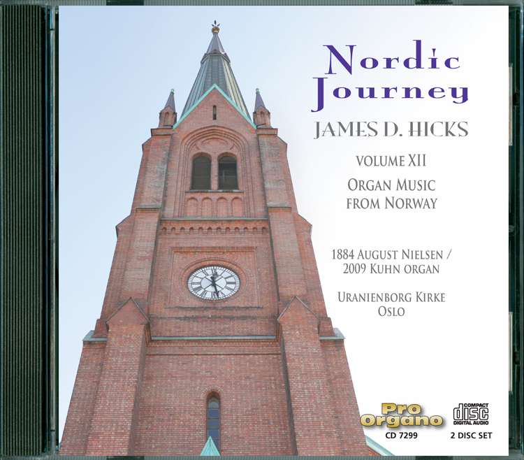 James D. Hicks - Nordic Journey Vol.12 "Organ Music from Norway"