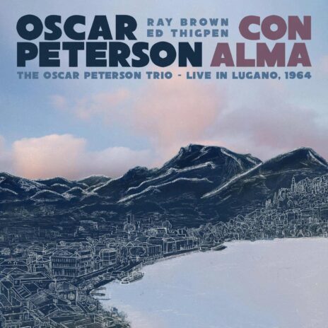 Con Alma: The Oscar Peterson Trio: Live In Lugano, 1964