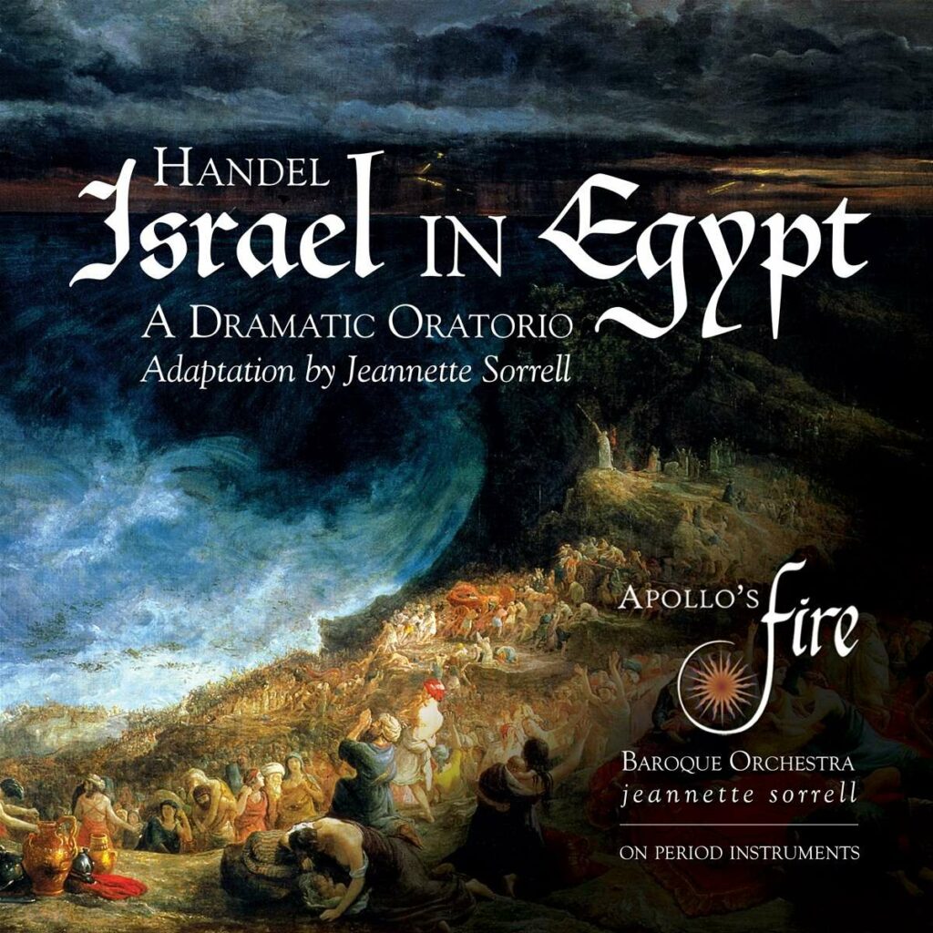 Israel in Egypt (in der Adaption von Jeannette Sorrell)
