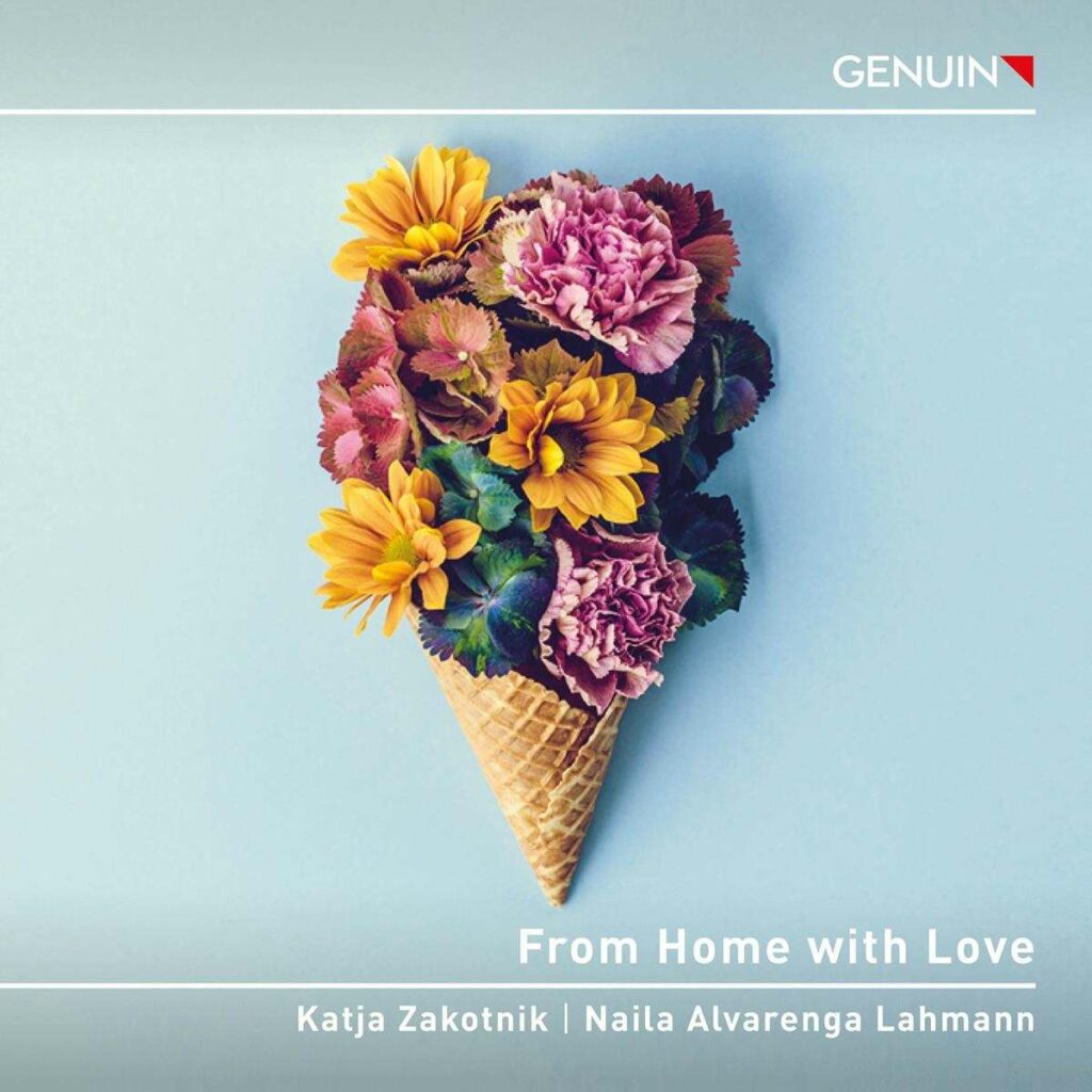Katja Zakotnik & Naila Alvarenga-Lahmann - From Home with Love