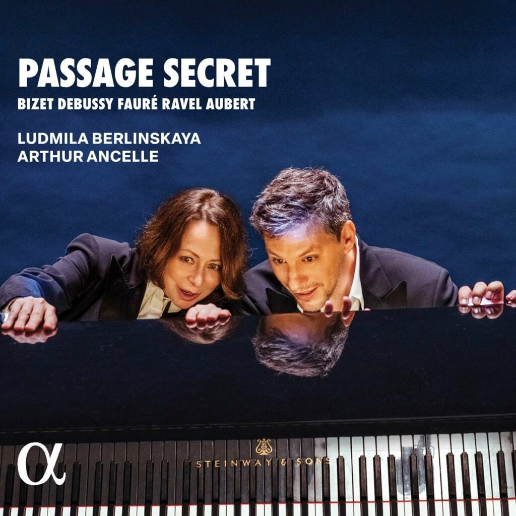 Ludmila Berlinskaya & Arthur Ancelle - Passage Secret