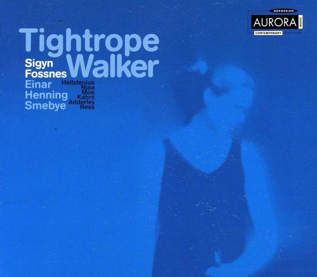 Sigyn Fossnes - Tightrope Walker