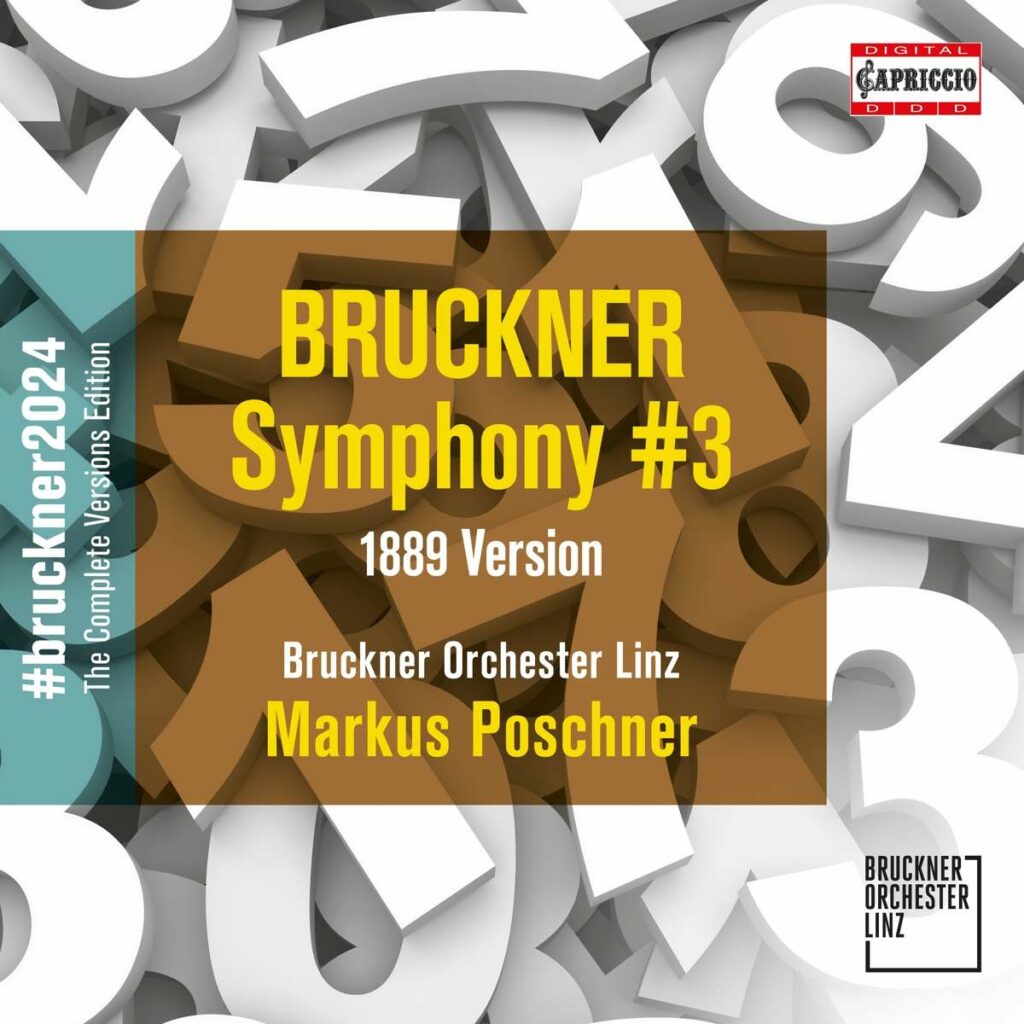 Bruckner 2024 "The Complete Versions Edition" - Symphonie Nr.3 d-moll WAB 103 (1889)