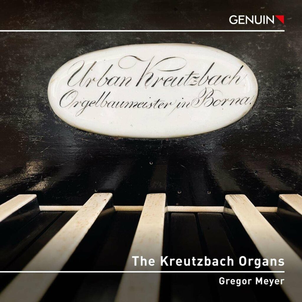 Die Kreutzbach-Orgeln