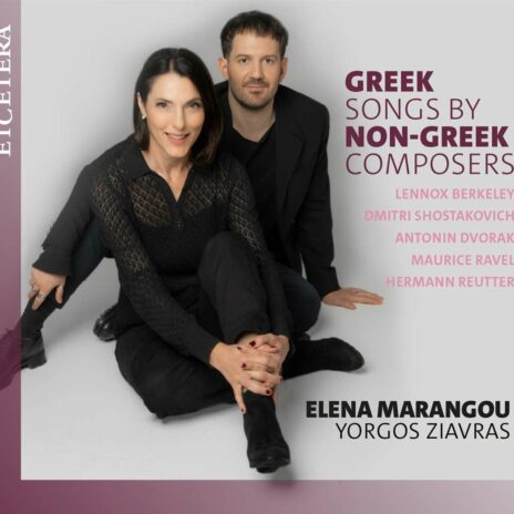 Elena Marangou - Greek Songs by Non-Greek Composers