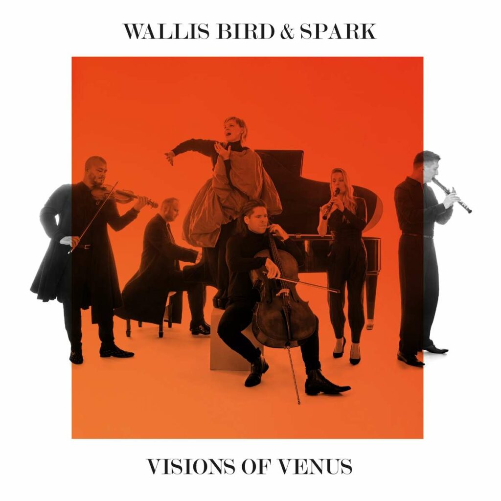 Wallis Bird & Spark - Visions of Venus (180g)