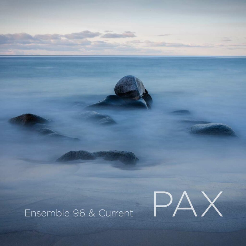Ensemble 96 - Pax (Blu-Ray Audio & SACD)