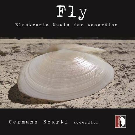 Germano Scurti - Fly (Electronic Music for Accordion)
