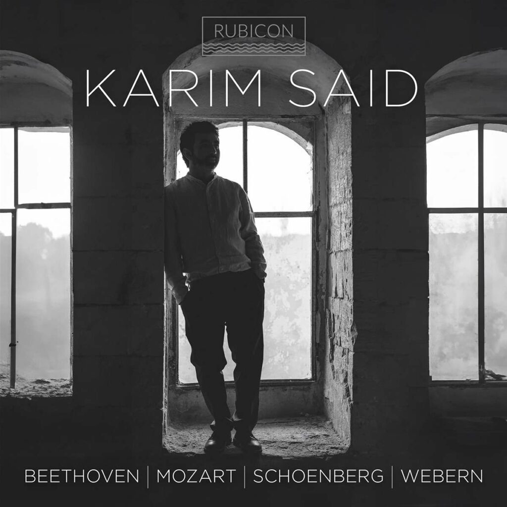 Karim Said - Beethoven / Mozart / Schönberg / Webern