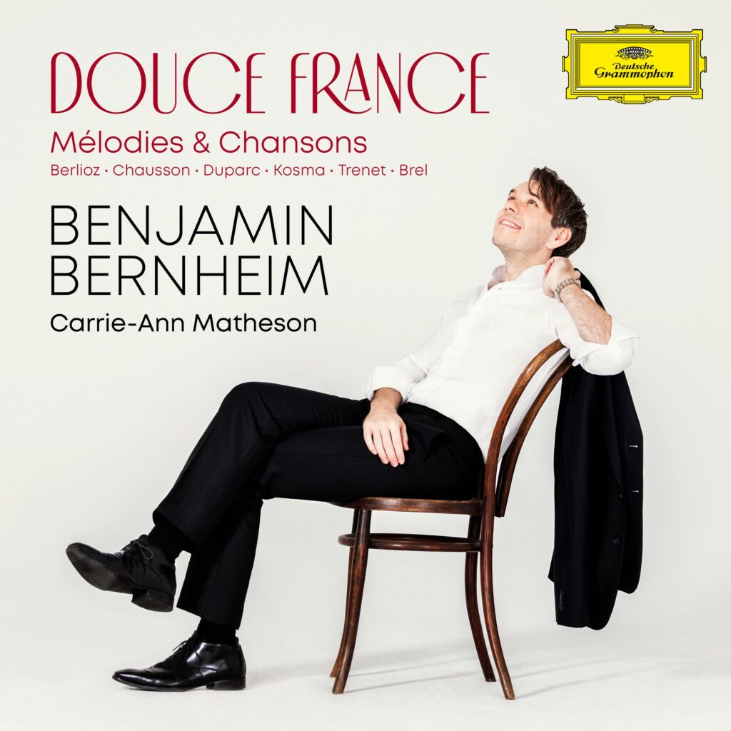 Benjamin Bernheim - Douce France (Melodies & Chansons)