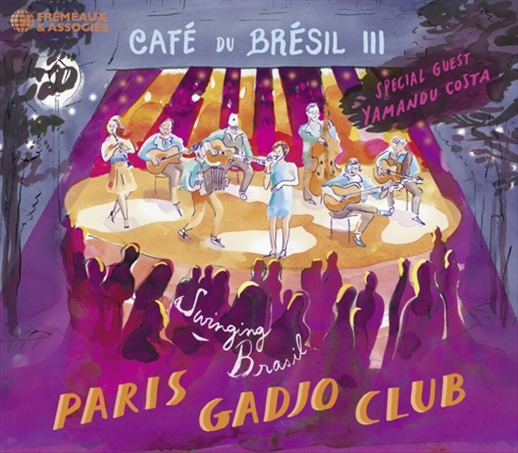 Café Du Brésil Iii (Special Guest: Yamandu Costa)