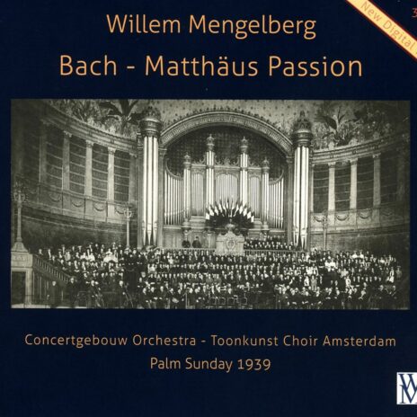 Matthäus-Passion BWV 244 (Aufnahme am Palmsonntag 1939)