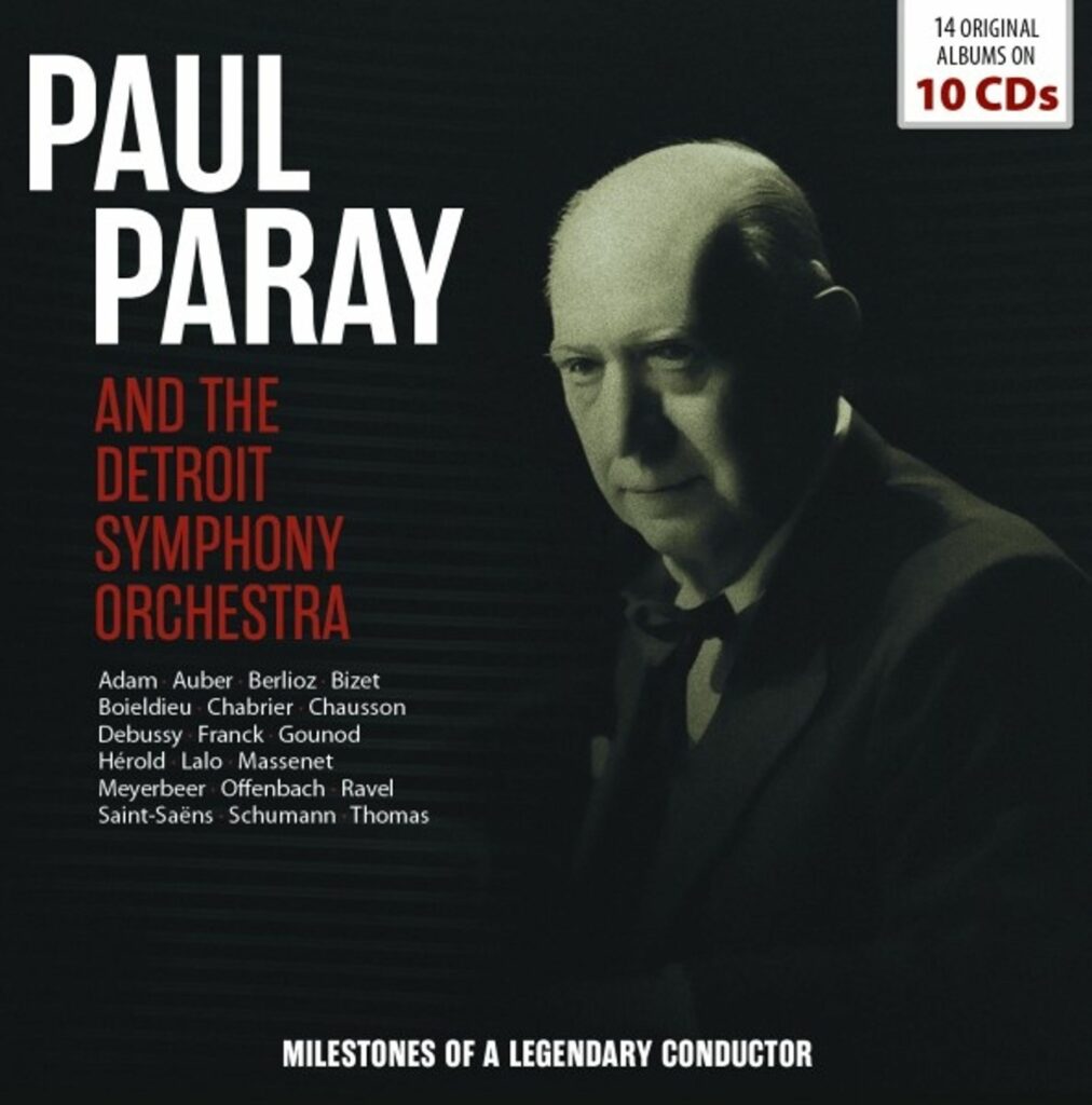 Paul Paray & Detroit Symphony Orchestra - Milstones of an Legendary Conductor