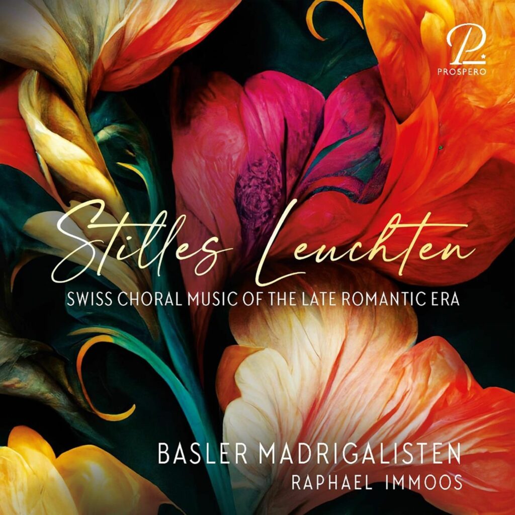 Basler Madrigalisten - Stilles Leuchten