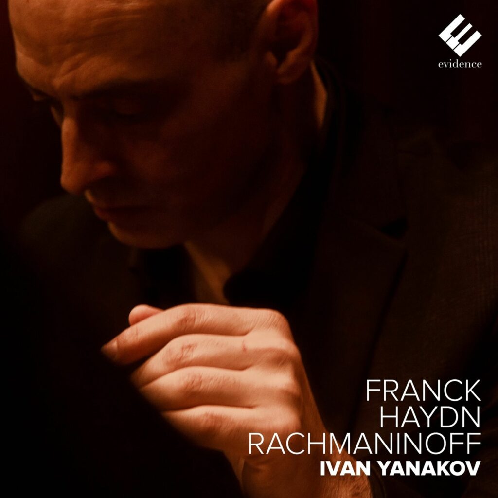 Ivan Yanakov - Franck / Haydn / Rachmaninoff