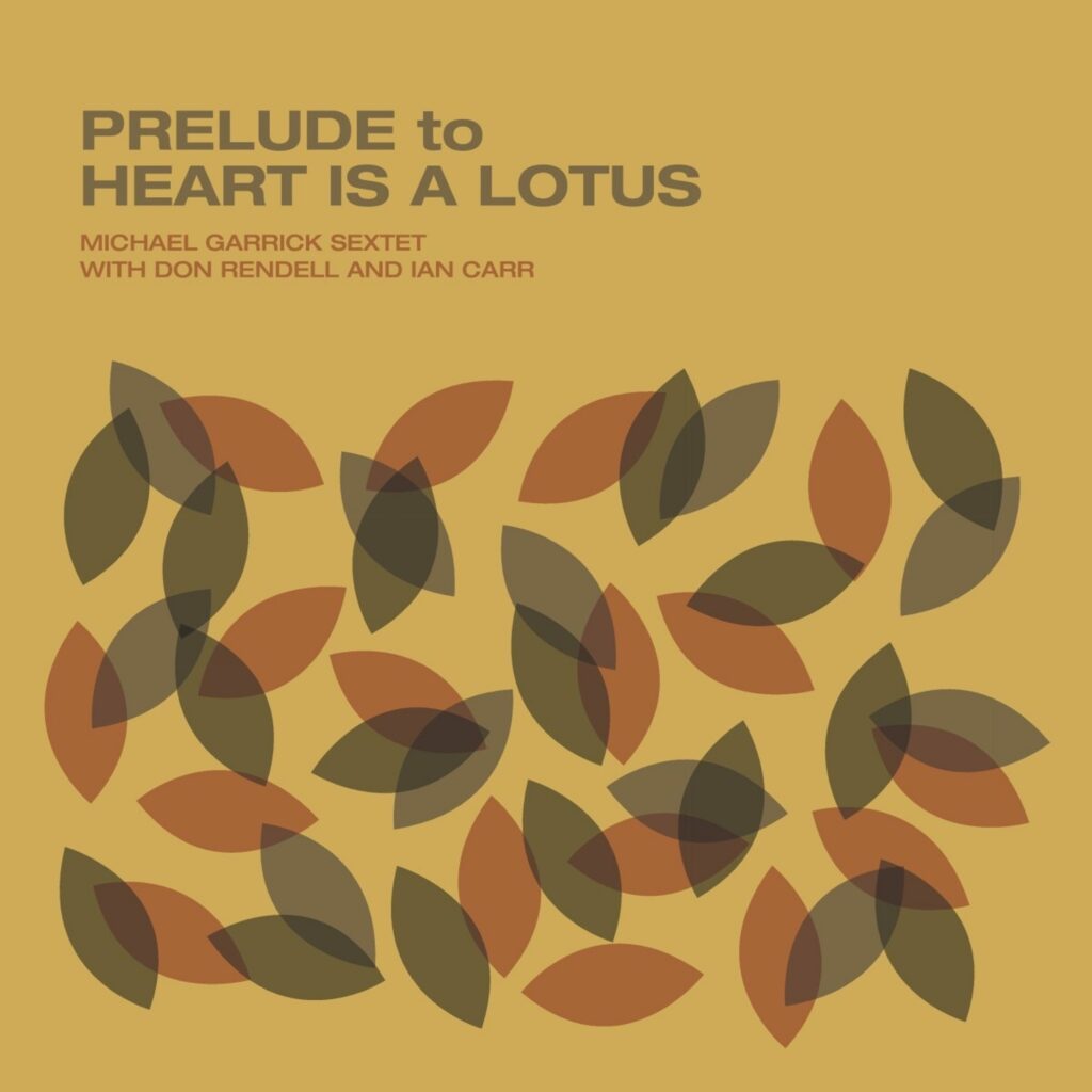 Prelude To Heart Is A Lotus (180g)