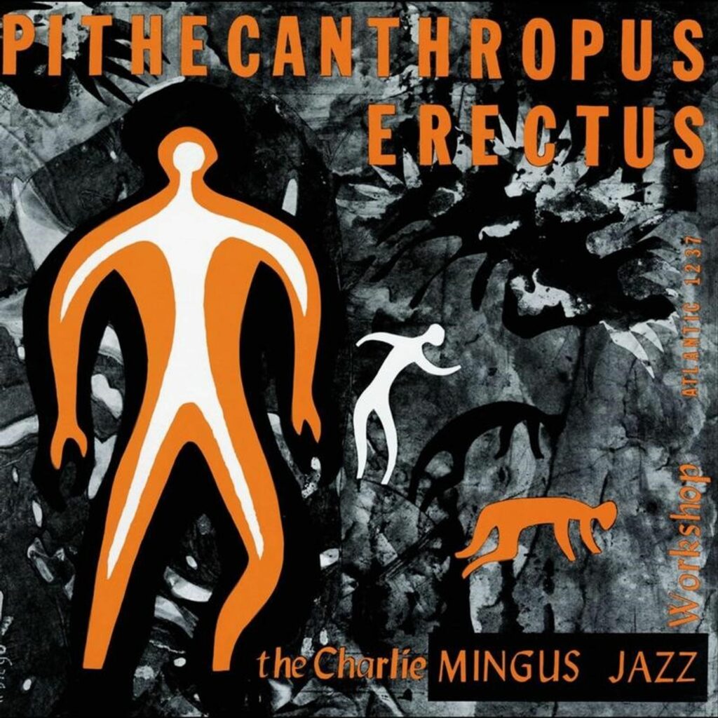 Pithecanthropus Erectus (Atlantic 75 Series) (45 RPM) (mono)