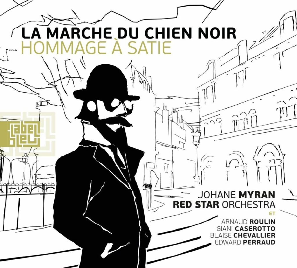 La Marche Du Chien Noir (Hommage A Satie)