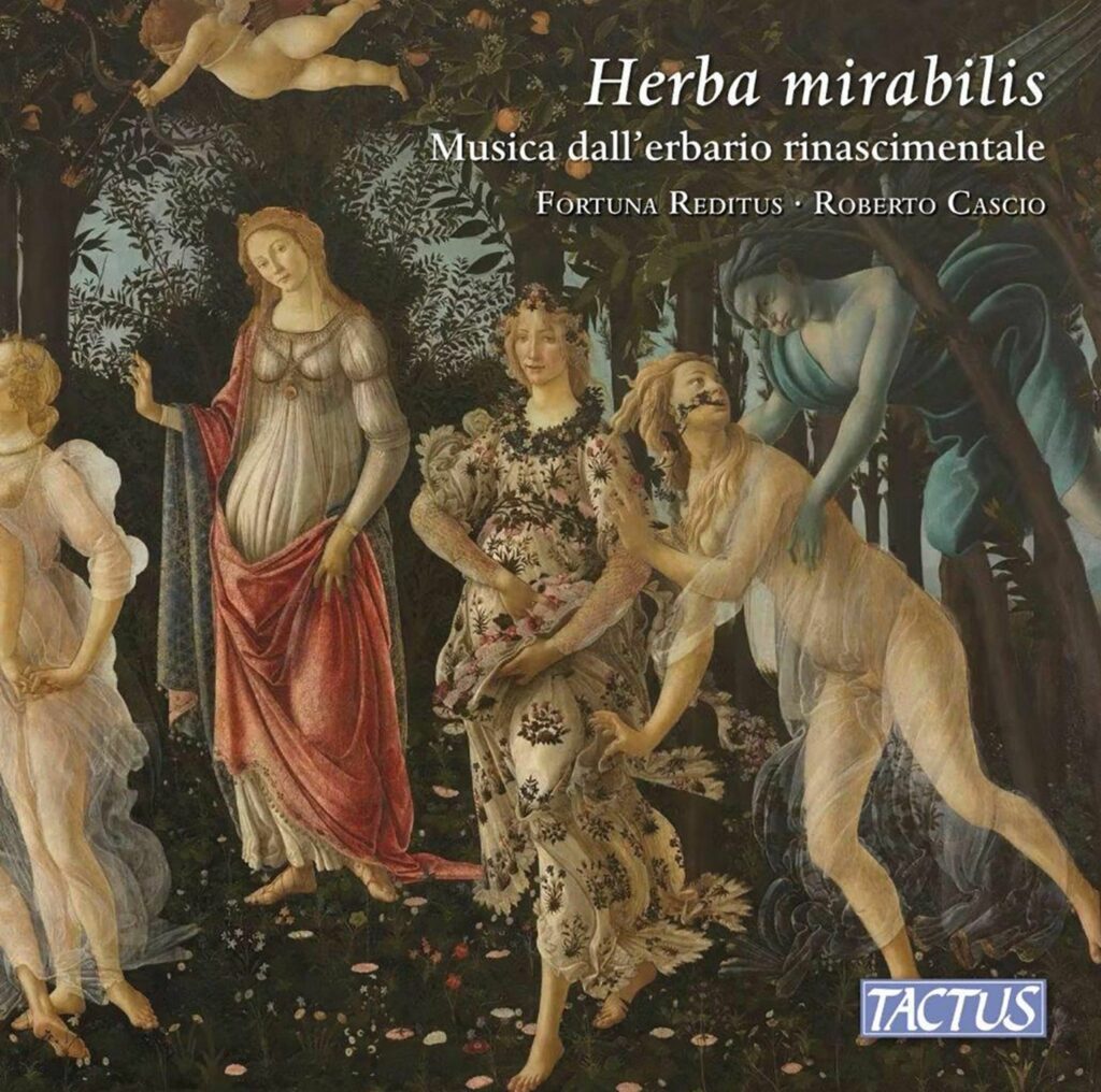 Herba mirabilis - Music from the Renaissance herbarium