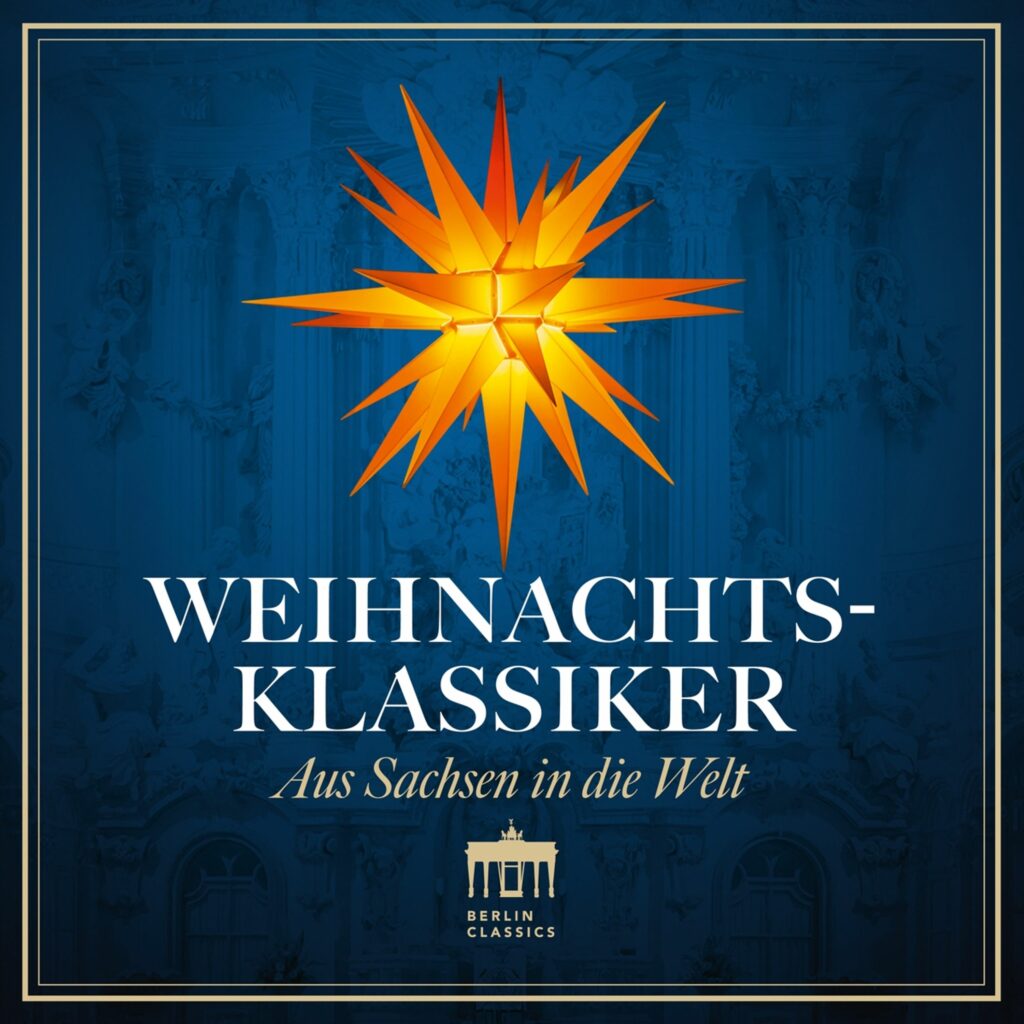 Weihnachts-Klassiker - Aus Sachsen in die Welt