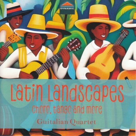 Guitalian Quartet - Latin Landscapes