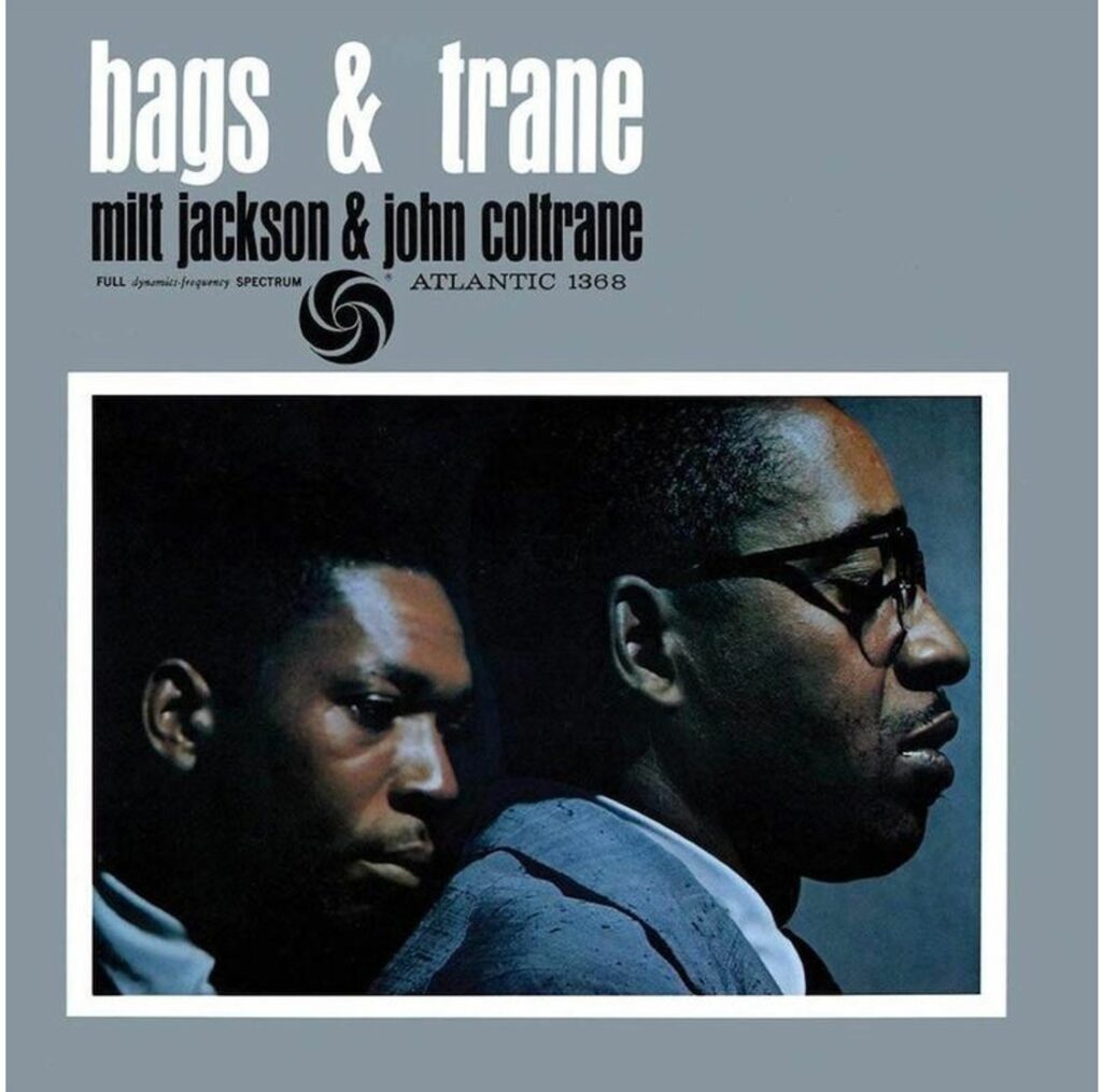 Bags & Trane (Atlantic 75 Series) (180g) (45 RPM)