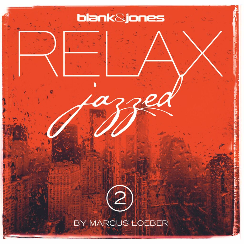 RELAX Jazzed 2 By Marcus Loeber (10th Anniversary) (Limited Edition)