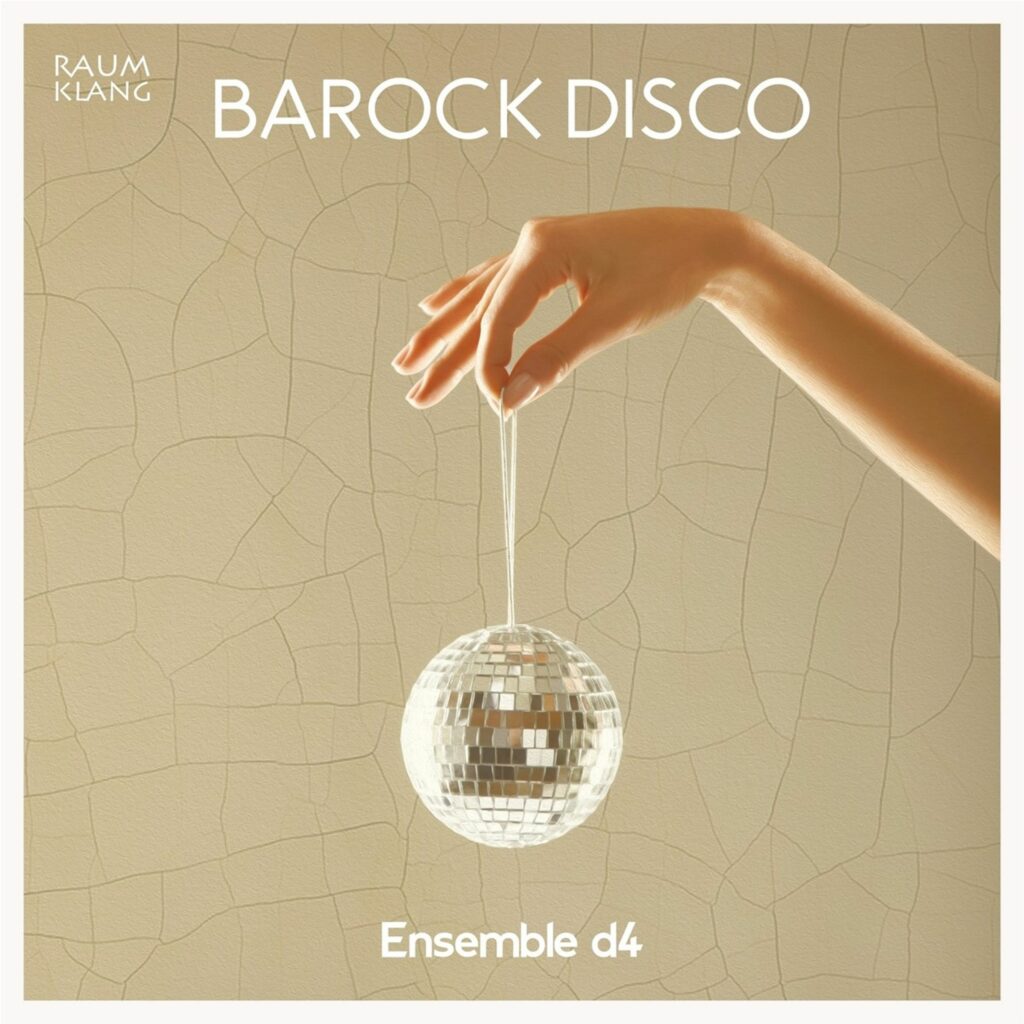 Ensemble d4 - Barock Disco