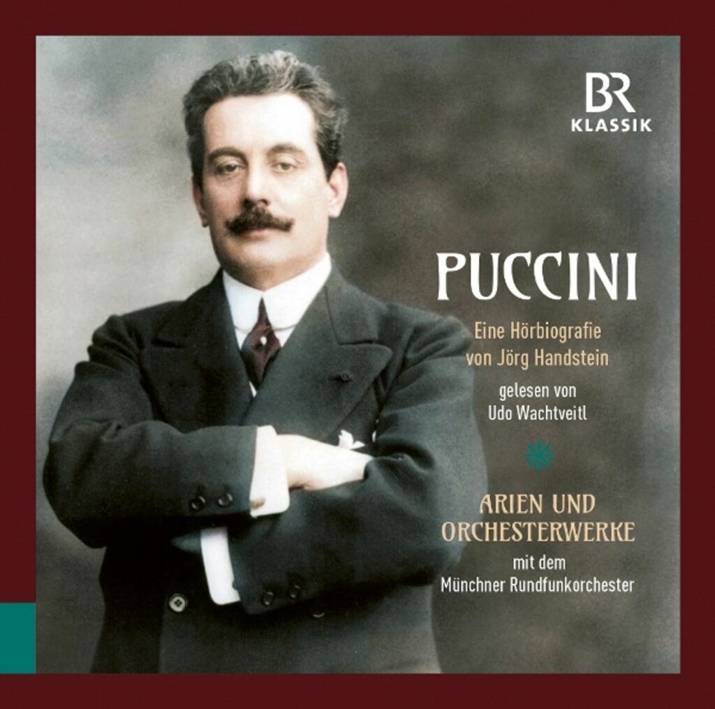 Giacomo Puccini - Eine Hörbiografie von Jörg Handstein