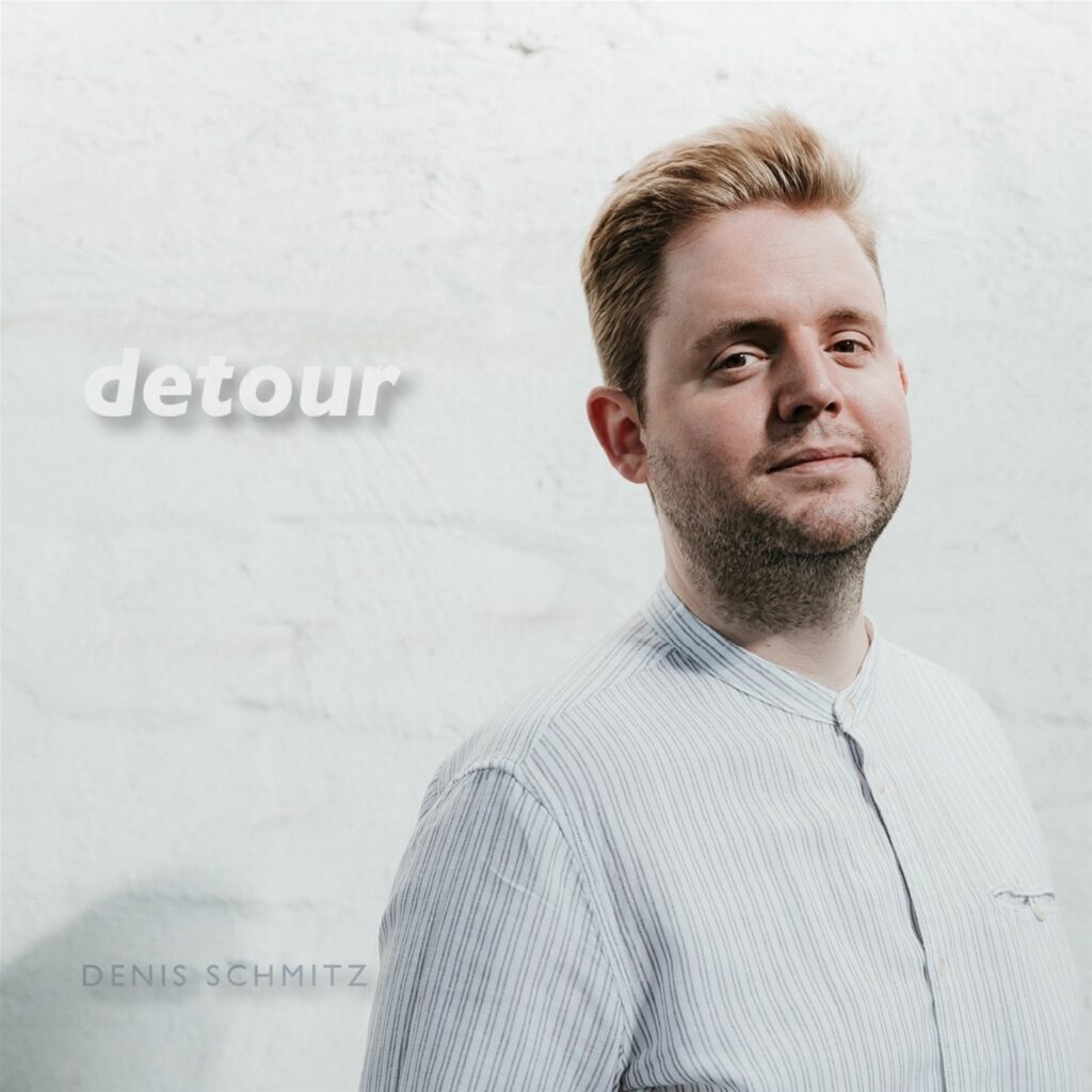 Denis Schmitz - Detour