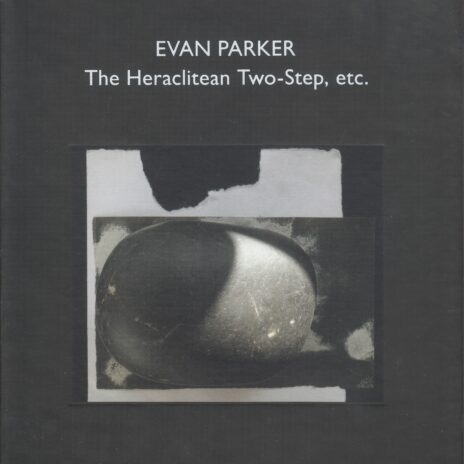 The Heraclitean Two-Step, Etc.