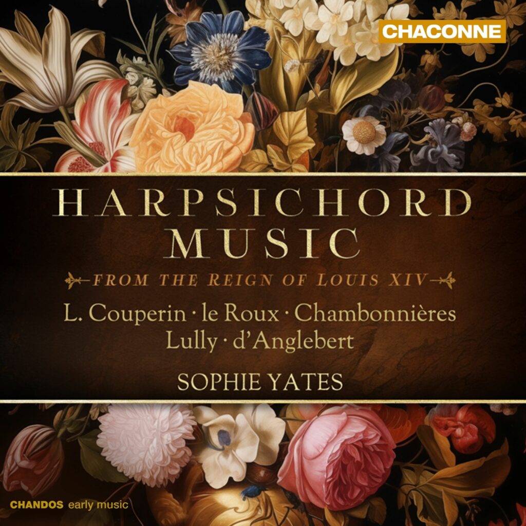 Sophie Yates - Harpsichord Music from the Reign of Louis XIV