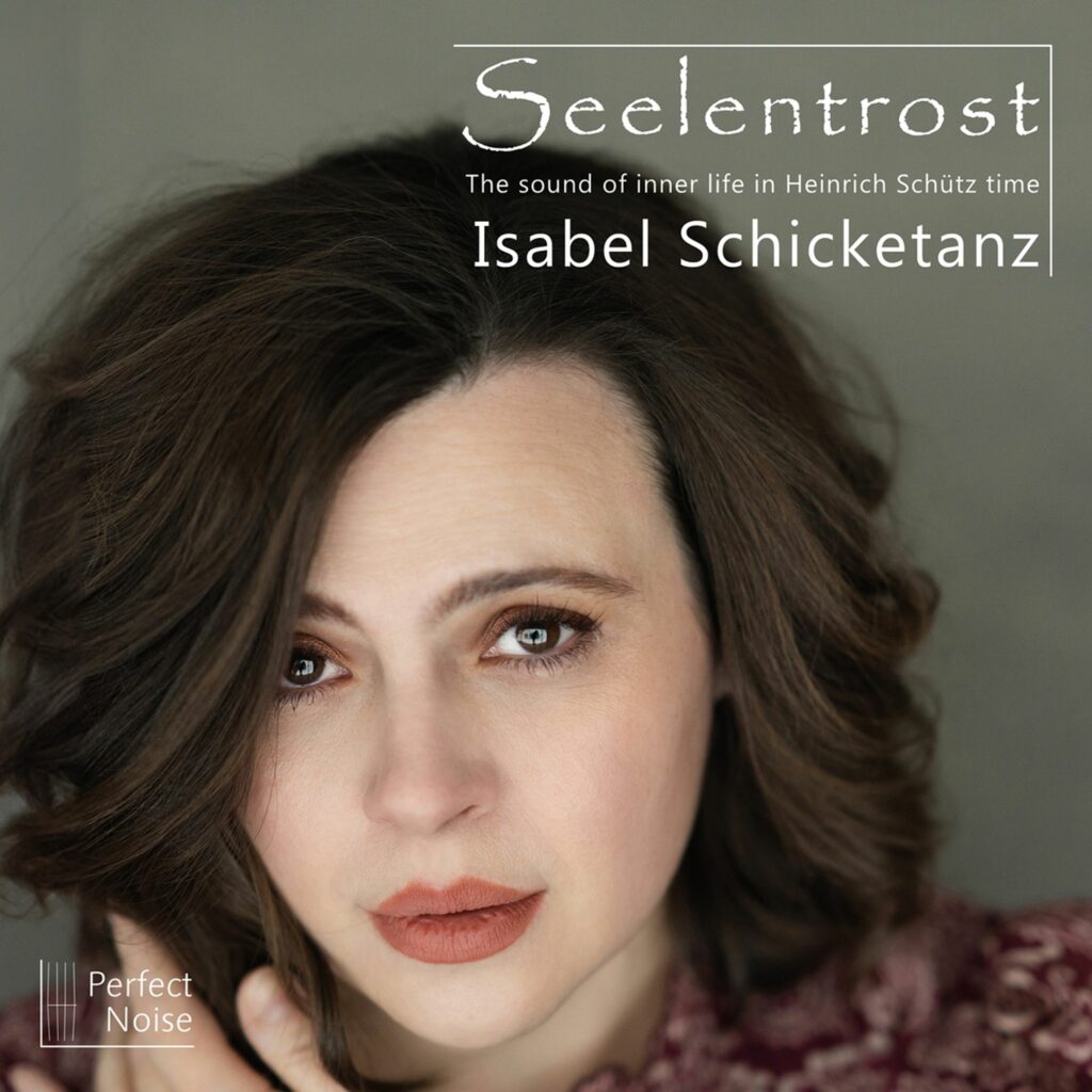 Seelentrost - The Sound of inner Life in Heinrich Schütz Time