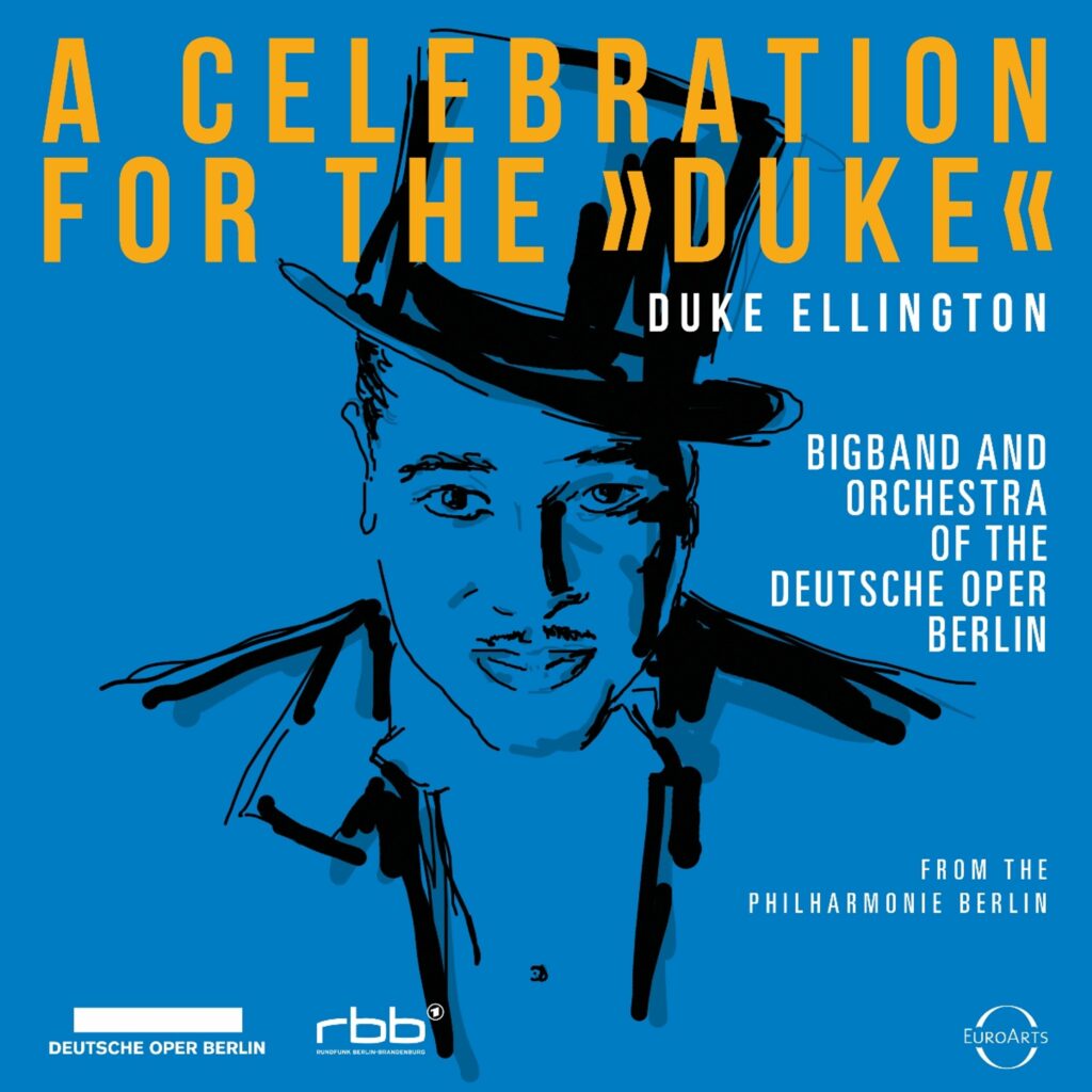A Celebration For The »Duke«: Live from the Philharmonie