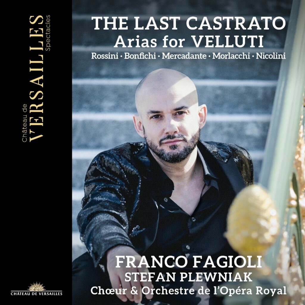 Franco Fagioli - The Last Castrato (Arias for Velluti)